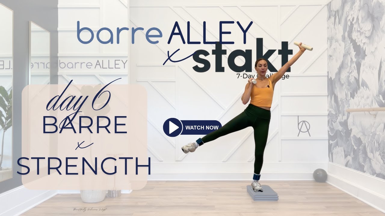 barreALLEY x Stakt day 6 Barre x Strength