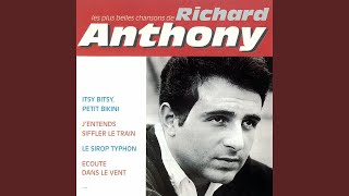 Video thumbnail of "Richard Anthony - Ecoute dans le vent"