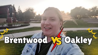 Oakley Ca Vs Brentwood Ca Which City Is Better