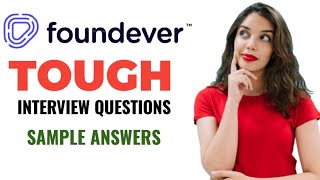 Foundever Tough Interview Questions with Practice Sample answers