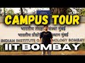 The most beautiful campus tour of iit bombay