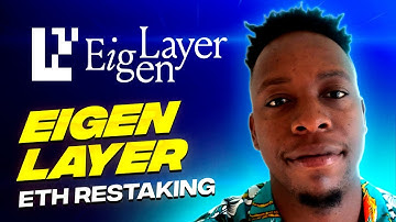 EigenLayer Restaking Protocol on Ethereum