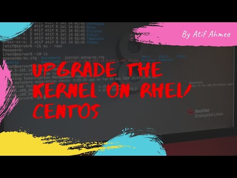 How to upgrade Kernel On Red Hat Enterprise Linux 7/8 and CentOS 7/8 Linux