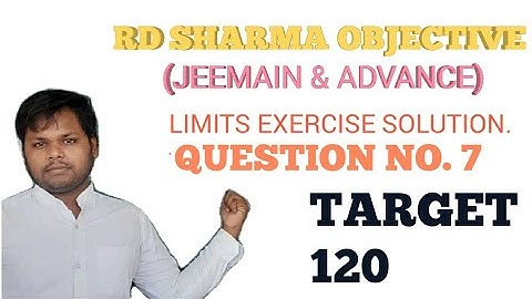RD Sharma objective chapter name limits question number 6 JEE main and advanced.