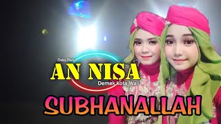 SUBHANALLAH Orkes Putri AN NISA