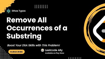 1910. Remove All Occurrences of a Substring | Leetcode Daily Challenge