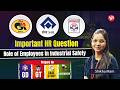 Important HR Question "Role of Employees in Industrial Safety" | Start GD, GT, Case study & PI