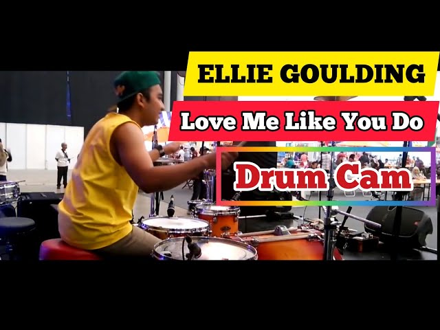 ELLIE GOULDING - LOVE ME LIKE YOU DO - COVER - RENDY SURYADI [DRUM CAM] class=