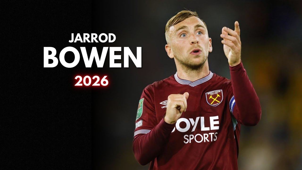 Jarrod Bowen 2026 - Highlights Goals Assists & Skills | West Ham 25/26 | Premier League | HD