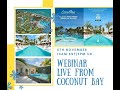 COCONUT BAY, SAINT LUCIA LIVE GRAND REOPEN WEBINAR