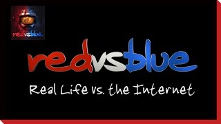 Season 2 - Real Life vs. the Internet | Red vs. Blue