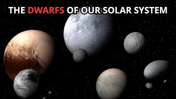 Exploring the Dwarf Planets of Our Solar System!