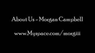 About Us - Morgan Campbell ©