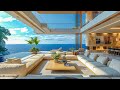 Gentle jazz music and ocean waves  morning jazz in a luxurious living room space for relaxation