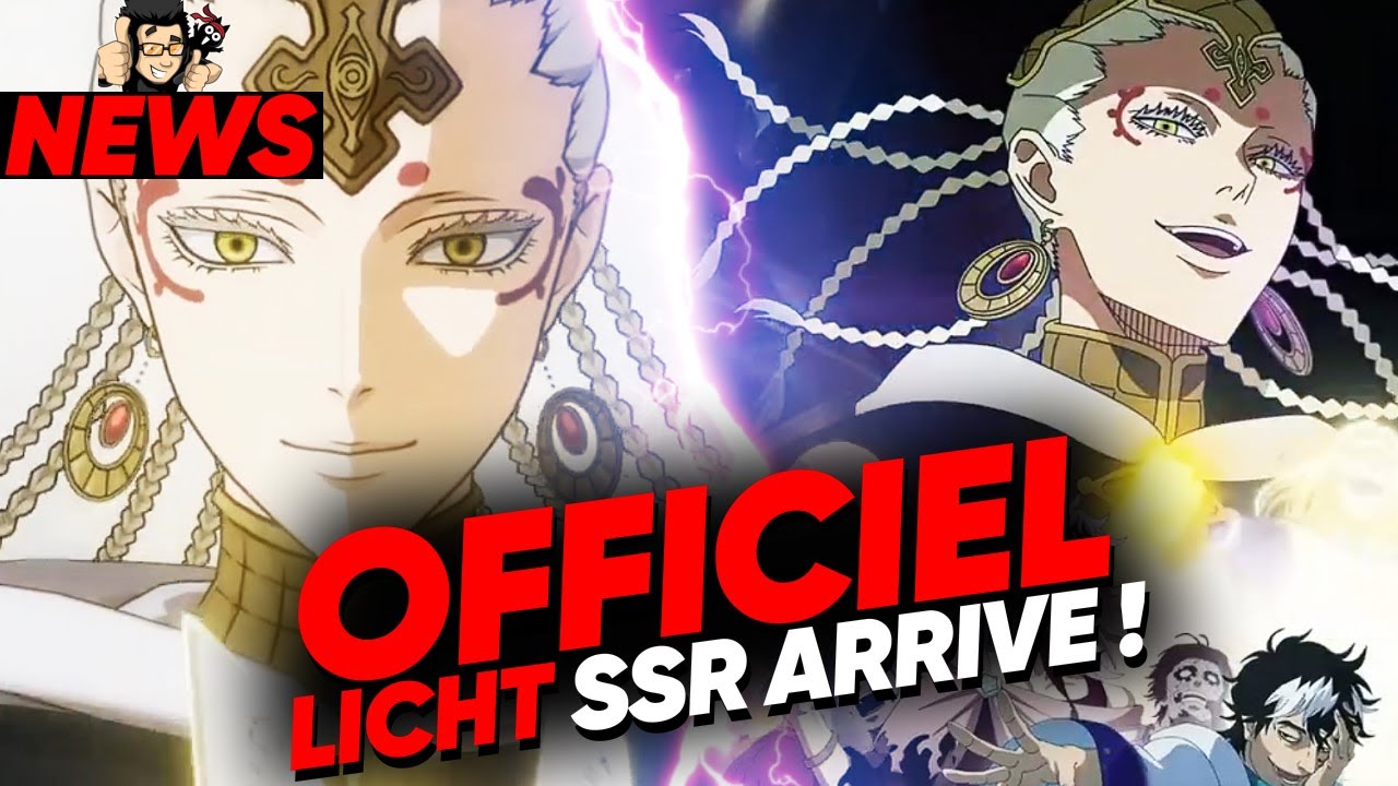 OFFICIEL : LICHT ARRIVE ! BLACK CLOVER MOBILE GBL 