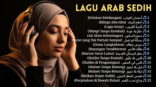 Lagu Arab Sedih Terbaru | Arabic Songs Viral Merdu & Hits Paling Dicari