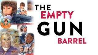 Your Story Hour | The Empty Gun Barrel; The Meanest Man in Town