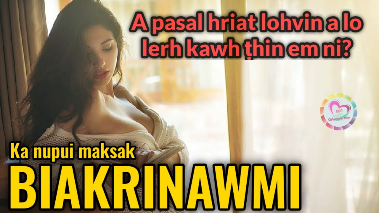 Ka nupui BIAKRINAWMI khawsak dan mak zet chu