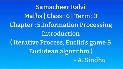 6th Maths Term 3 | Ch-5 | Information Processing | Introduction, Euclid