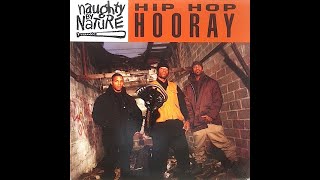 Naughty by Nature - Hip Hop Hooray (1992)