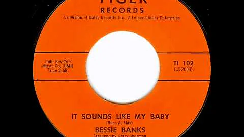 Bessie Banks - IT SOUNDS LIKE MY BABY  (1963)