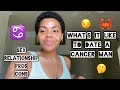 Dating Cancer Men || TOS Ep.19