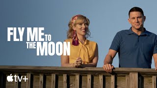 Fly Me To The Moon - Official Trailer | Apple TV+