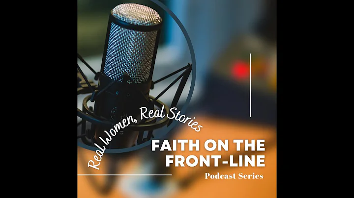 Faith on the Frontline - Conversation with Paula S...