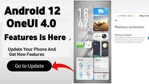 Samsung Android 12 One UI 4.0 Is Here -A51 A52 A71 A72 A31 A21S M11 M21 M31 F22 M31S M51  S10 S20