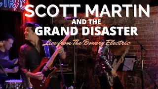 Scott Martin and The Grand Disaster (Live at The Bowery Electric, 9.11.20)