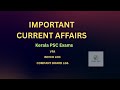 🔥 Important Current Affairs 2025 | പ്രധാന കറന്റ് അഫയേഴ്സ് 2025 |VFA|BEVCO|COMPANYBOARD LGS|GURU PSC|