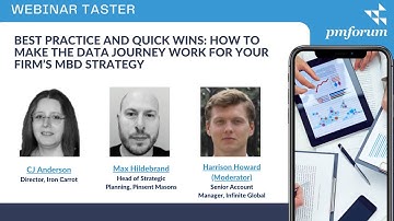 PM Forum taster: Best practice and quick wins: how to make data journey work for firm’s MBD strategy