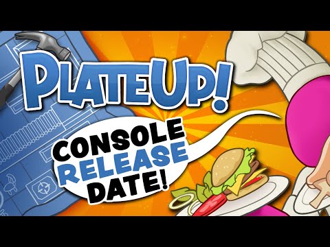 PlateUp! Release Announce Trailer (Switch/PS/Xbox)