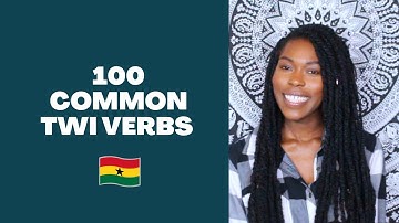 TWI FOR BEGINNERS||100 VERBS IN TWI YOU SHOULD KNOW (Part 1) | EP15