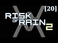 Risk of Rain 2 [20] - Крабы