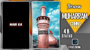 Muharram Coming Soon 4k Short Status Editing | Muharram Status Editing | 2022 Status Editing