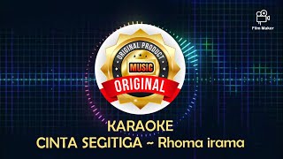 Cinta segitiga Rhoma irama (karaoke dan lirik version)