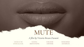 MUTE | Short Film