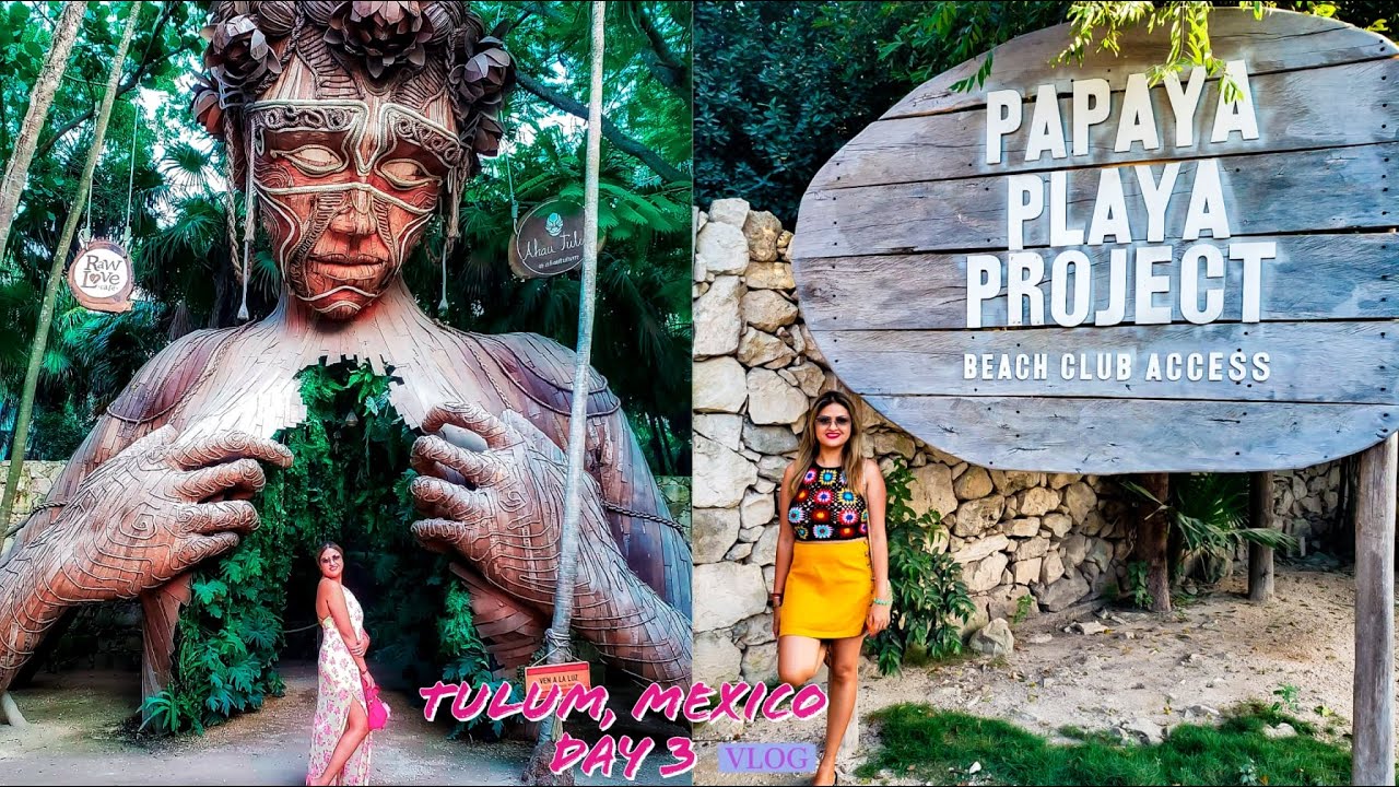 Tulum Mexico vlog - 3 || Papaya Playa Project & Ahau Resort || Mexico  Traveling Video Series - YouTube