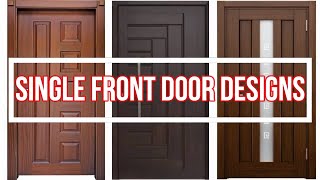 Top 30 Single Front Door Designs 2018 |HD|