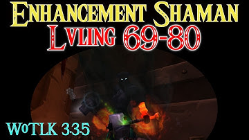 Enhancement Shaman Leveling