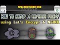 How to Setup and Configure a Reverse Proxy on unRAID with LetsEncrypt & NGINX