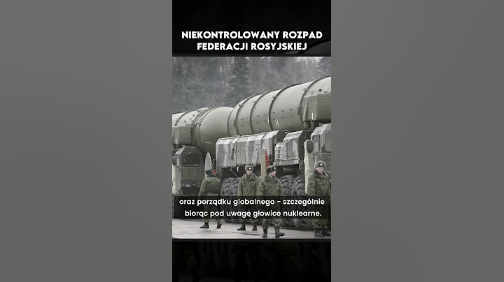 Niekontrolowany rozpad Federacji Rosyjskiej - cały film w komentarzu