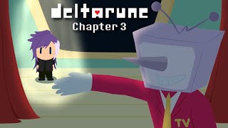 【DELTARUNE】IT'S SHOOOOOOOOOOOOOOW TIME BABY ٩(^ᗜ^ )و ´-【CHAPTER 3】