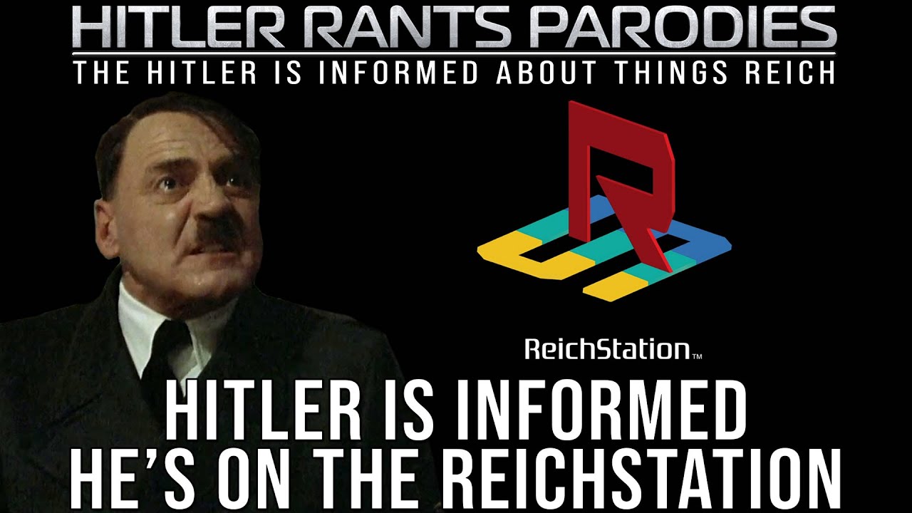 Hitler is informed he's on the ReichStation
