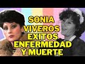 INOLVIDABLE ACTRIZ SONIA VIVEROS ÉXITOS ENFERMEDAD Y MUERTE DE UNA GRANDE DE LA TELEVISIÓN CHILENA