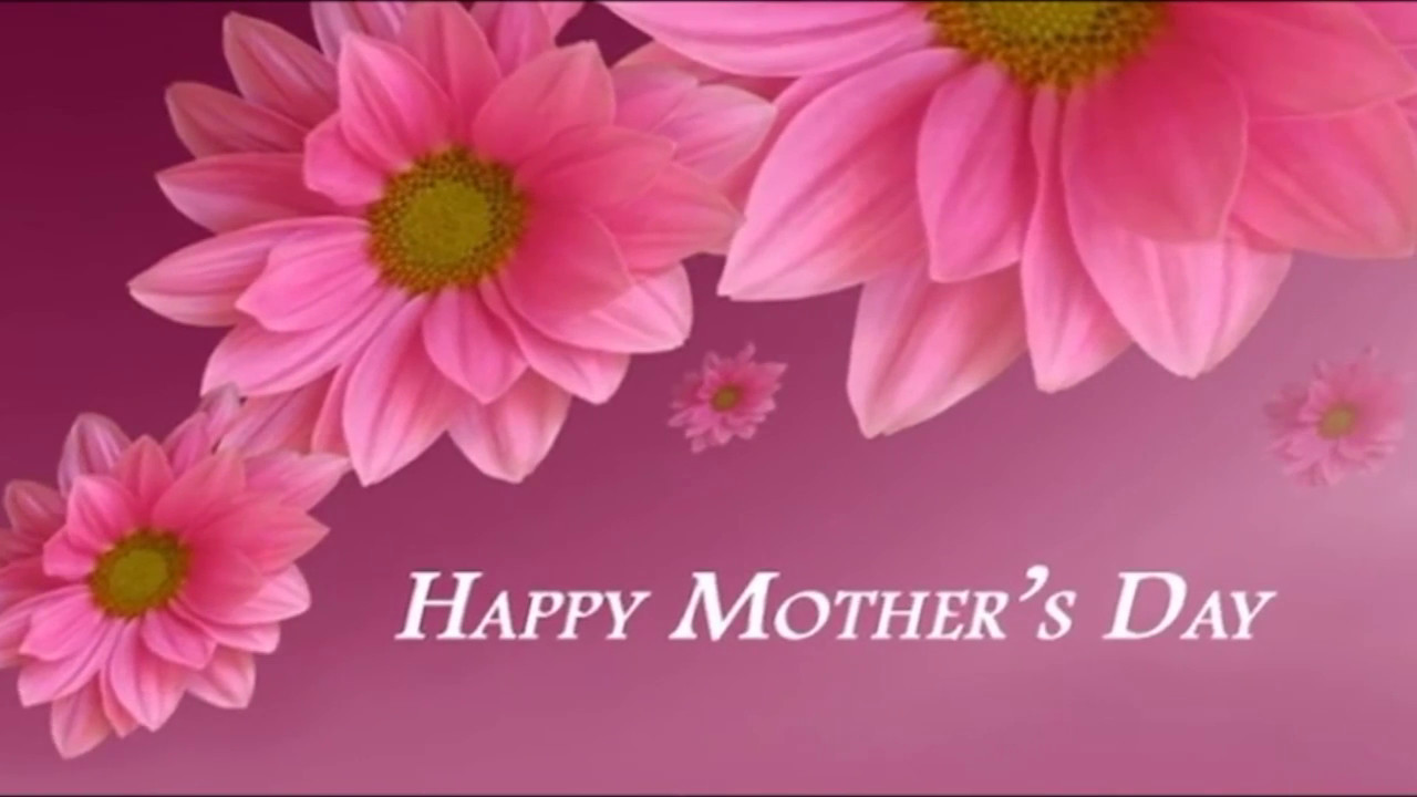 HAPPY MOTHERS DAY TO ALL FAMILY & FRIENDS YouTube