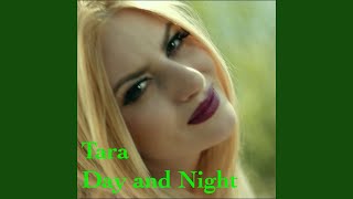 Day and night - Tara