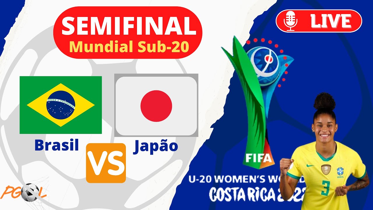 Brasil x Japão: onde assistir ao vivo e online, horário, escalação e mais  da semifinal da Copa do Mundo feminina sub-20