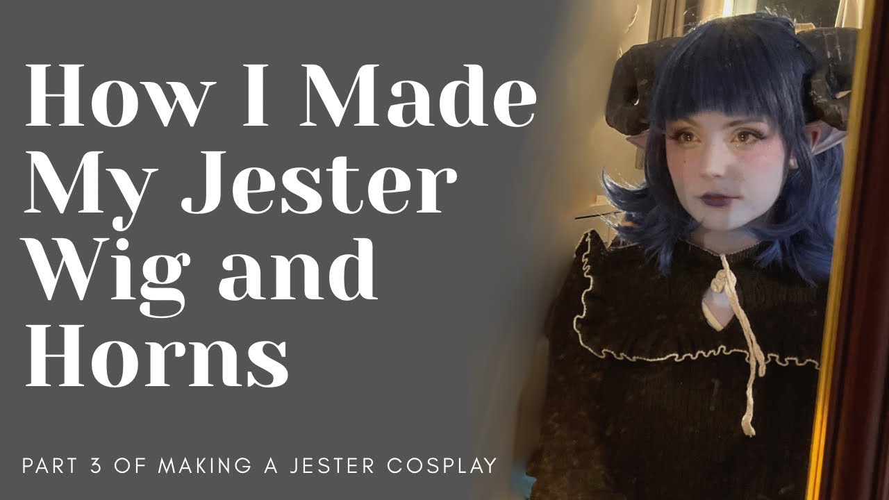 Я сделала парик и рога для своего косплея шута ~ Часть 3 создания костюма шута из Critical Role